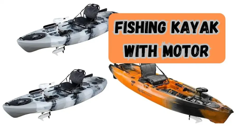fishing kayak with motor